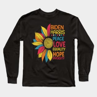 Biden Harris 2020 Peace Love Equality Hope Diversity Long Sleeve T-Shirt